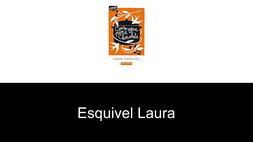 livres de Esquivel Laura
