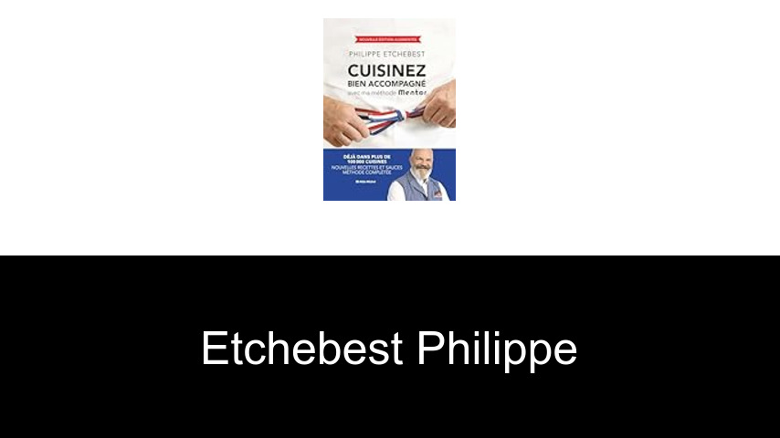 livres de Etchebest Philippe