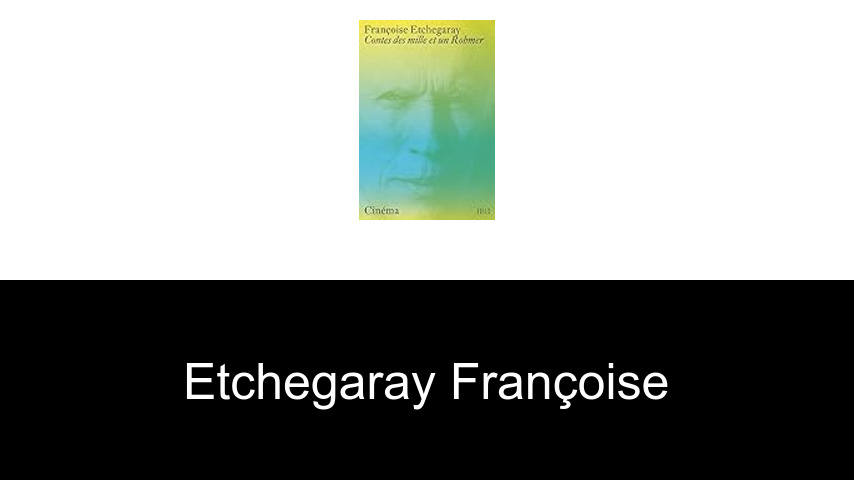 livres de Etchegaray Françoise