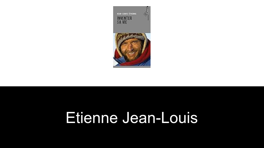 livres de Etienne Jean-Louis