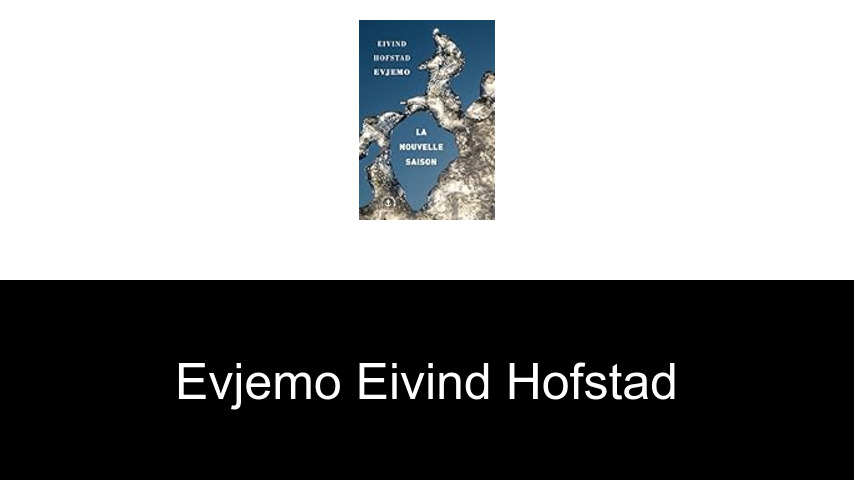 livres de Evjemo Eivind Hofstad