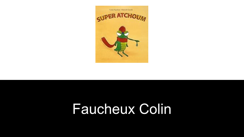 livres de Faucheux Colin