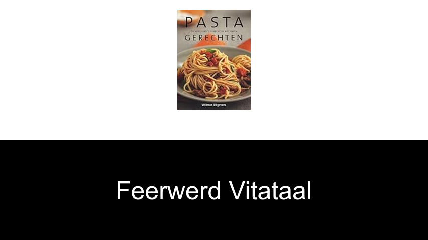 livres de Feerwerd Vitataal