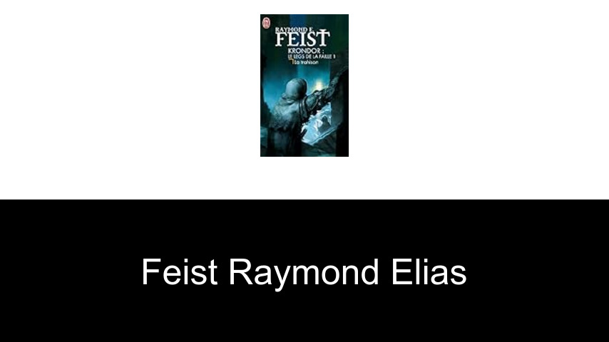 livres de Feist Raymond Elias