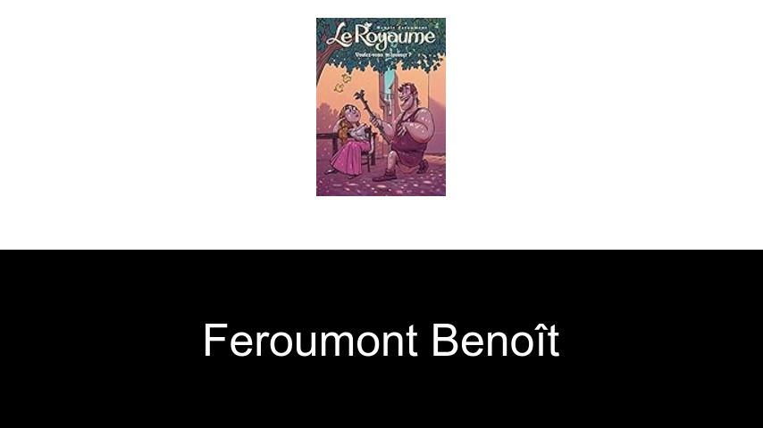 livres de Feroumont Benoît