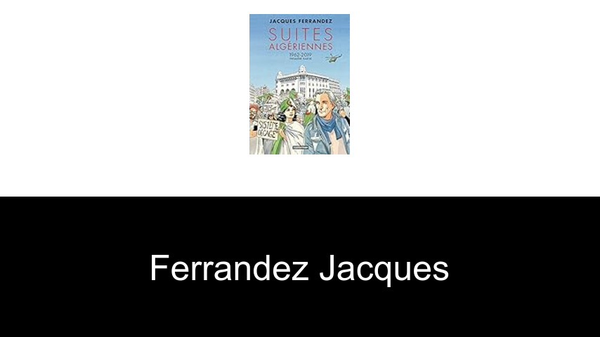 livres de Ferrandez Jacques