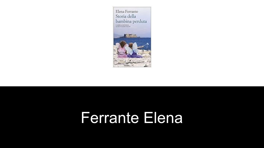 livres de Ferrante Elena