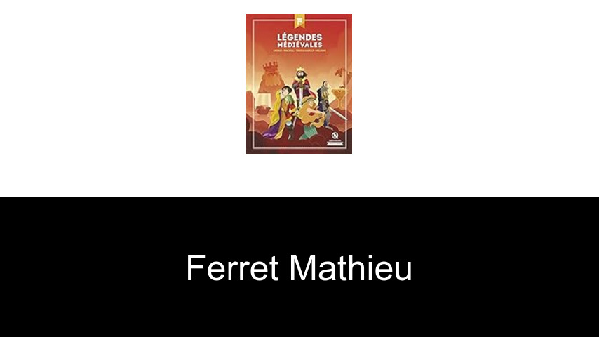 livres de Ferret Mathieu