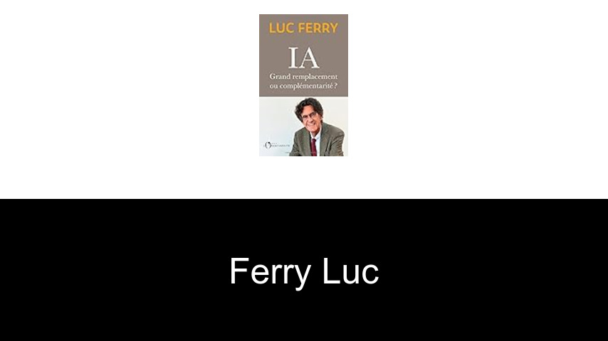 livres de Ferry Luc