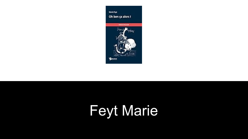 livres de Feyt Marie