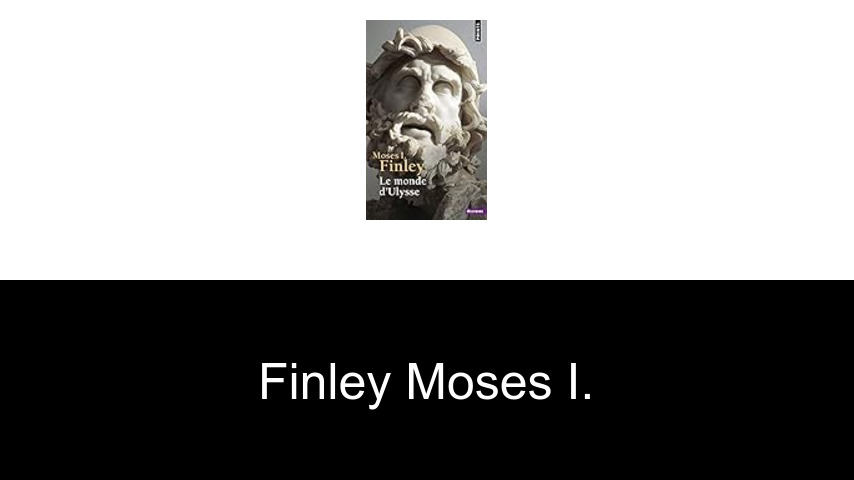livres de Finley Moses I.