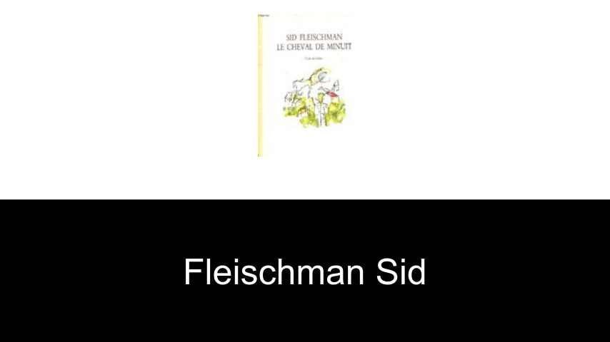 livres de Fleischman Sid
