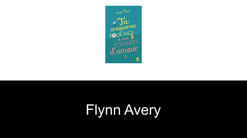 livres de Flynn Avery