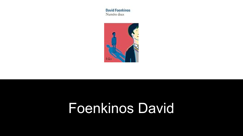 livres de Foenkinos David