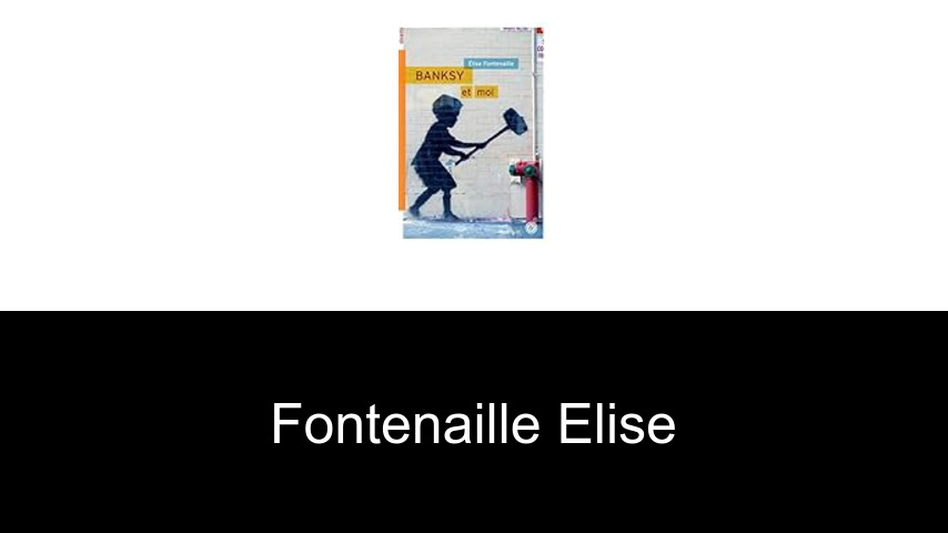 livres de Fontenaille Elise