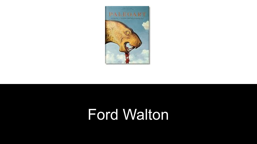 livres de Ford Walton