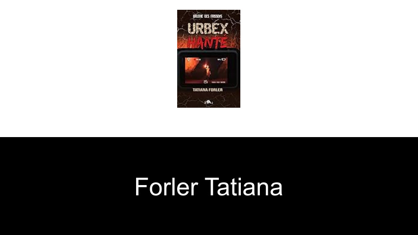 livres de Forler Tatiana