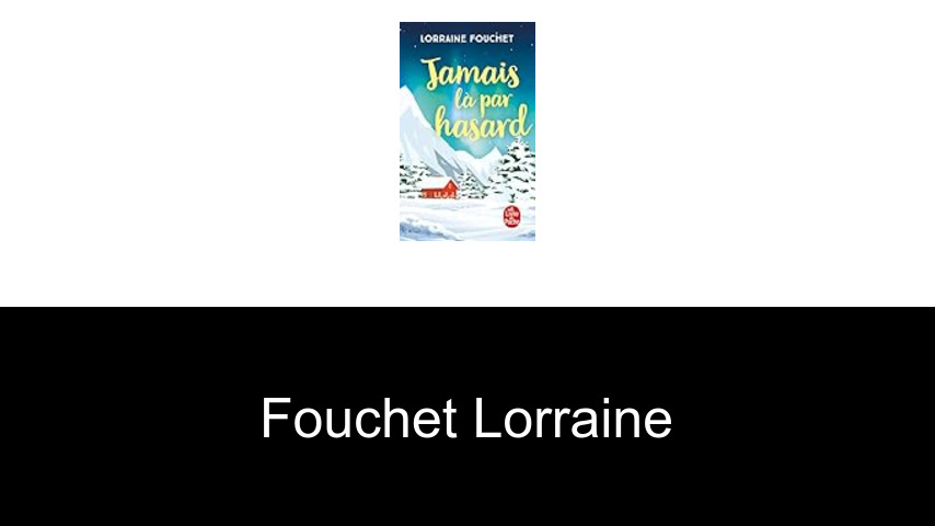 livres de Fouchet Lorraine