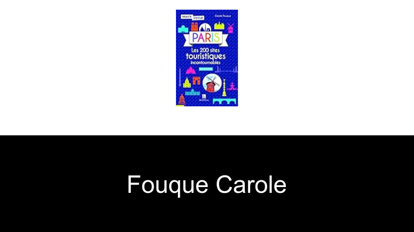 livres de Fouque Carole