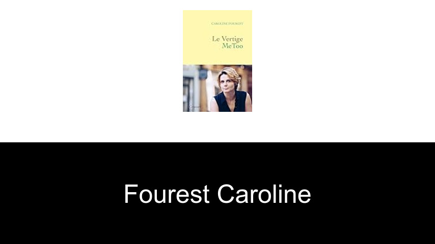 livres de Fourest Caroline