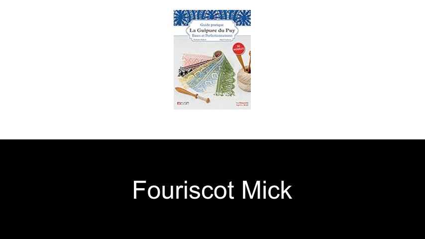 livres de Fouriscot Mick