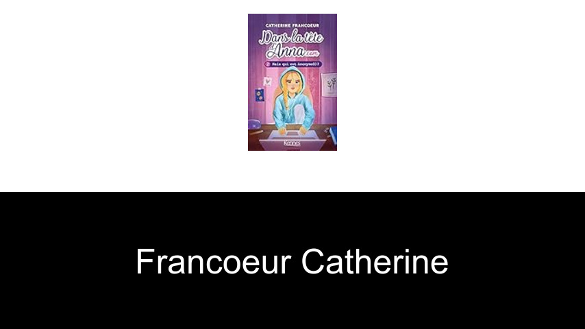 livres de Francoeur Catherine