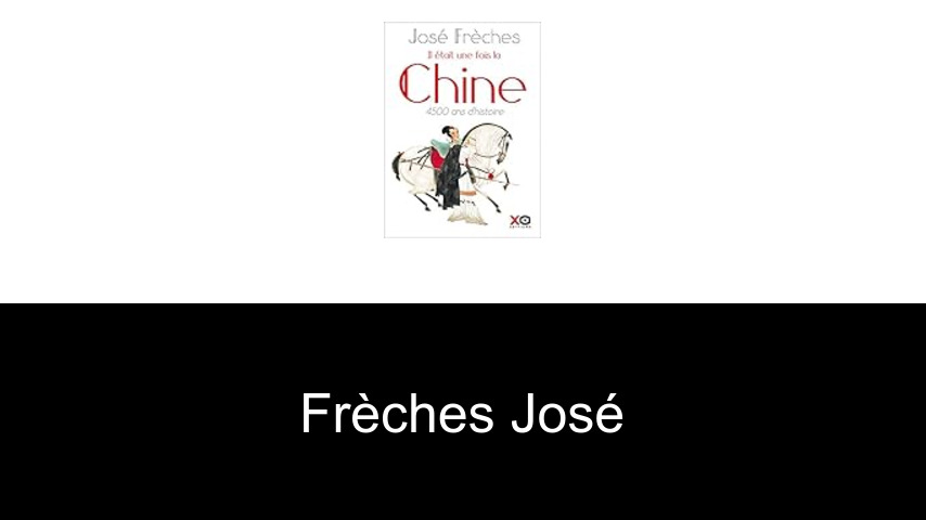 livres de Frèches José