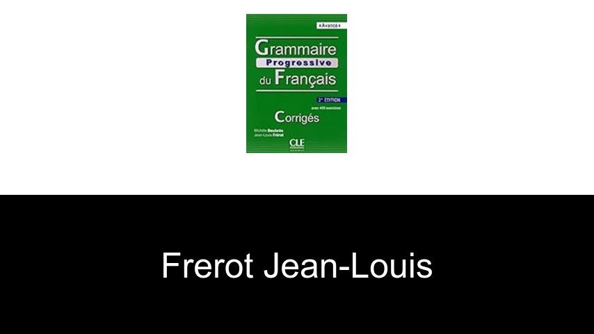 livres de Frerot Jean-Louis