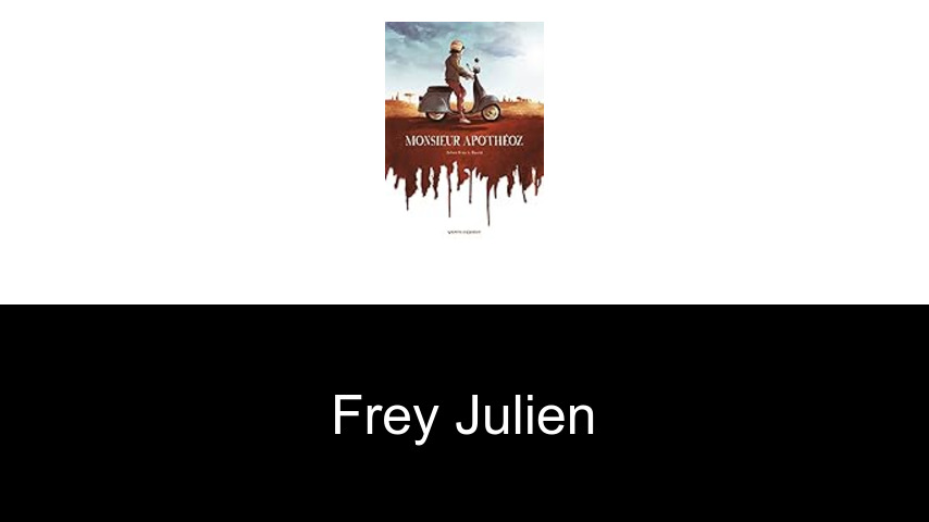 livres de Frey Julien