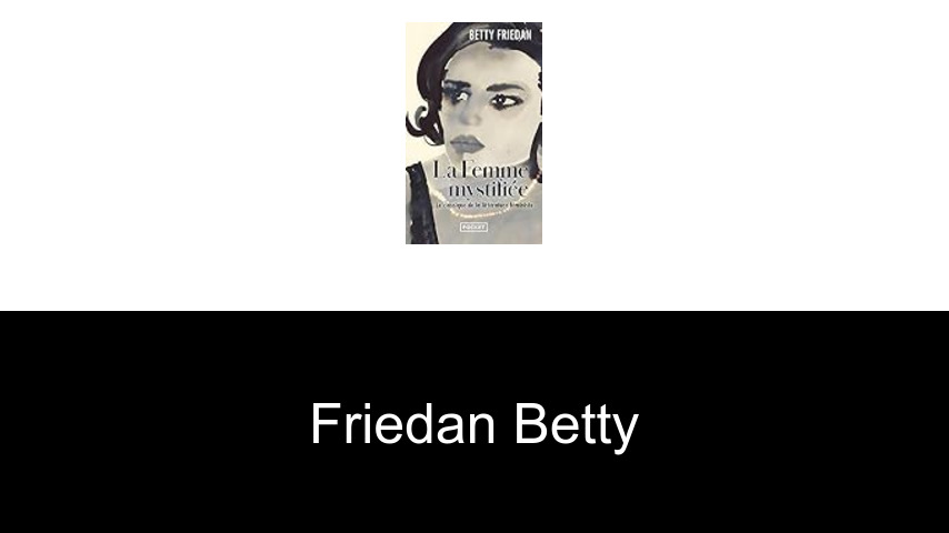 livres de Friedan Betty