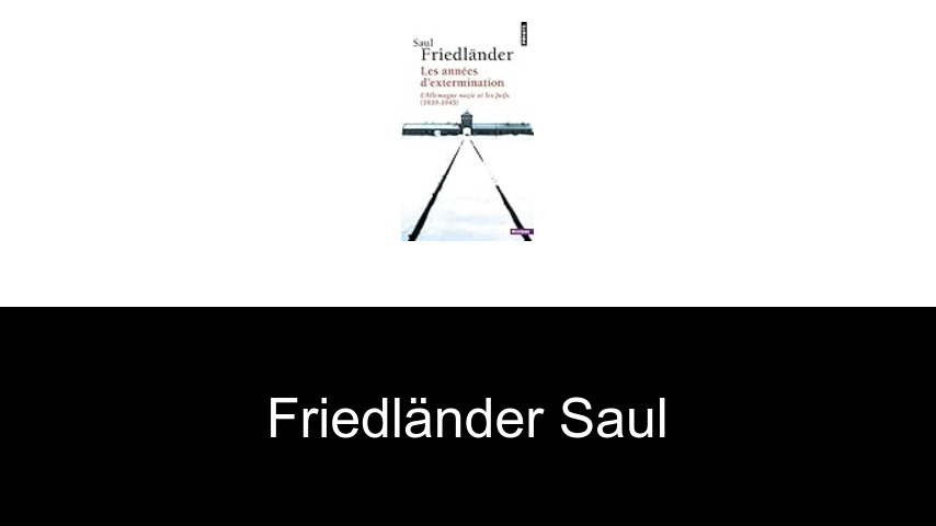 livres de Friedländer Saul