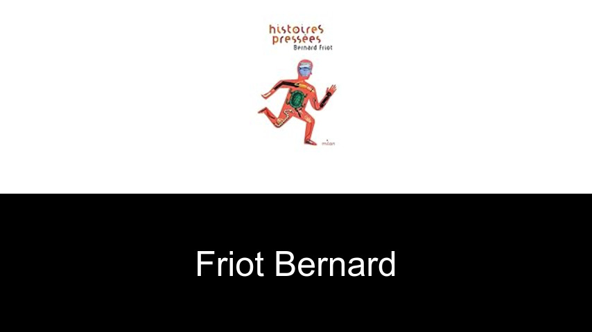 livres de Friot Bernard