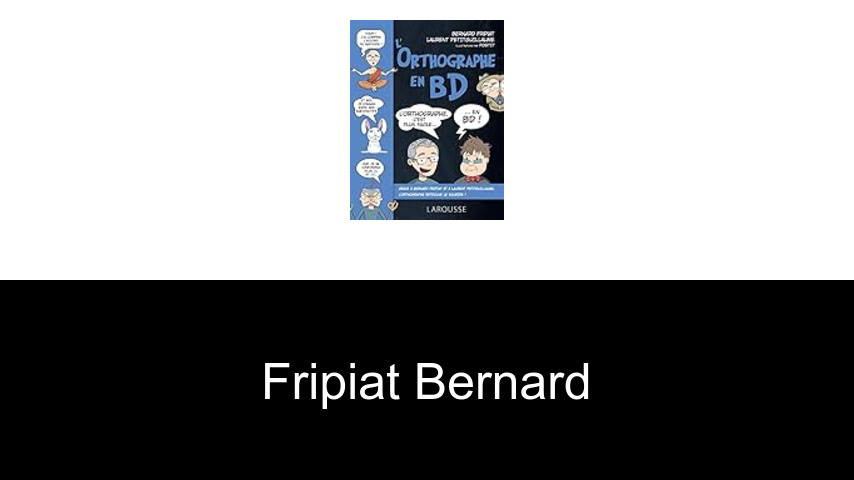 livres de Fripiat Bernard