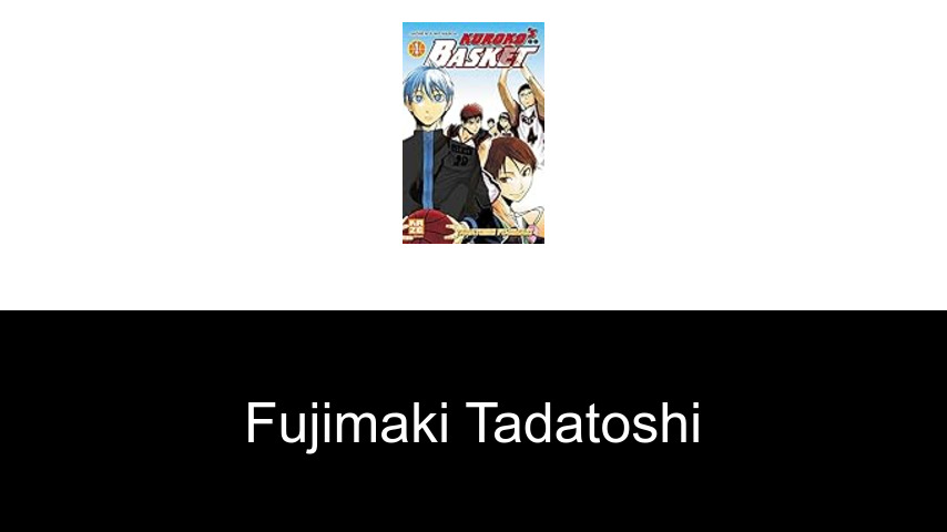 livres de Fujimaki Tadatoshi
