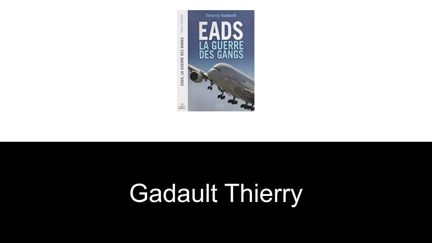 livres de Gadault Thierry