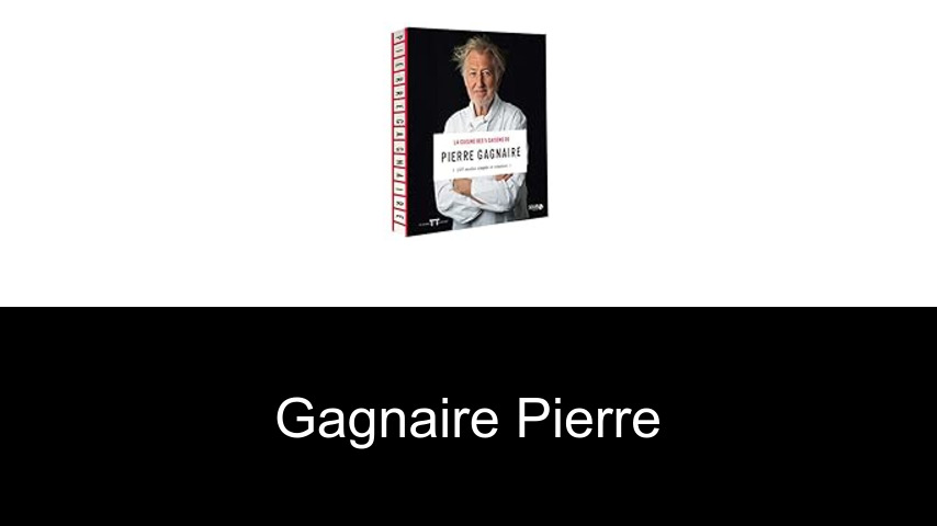 livres de Gagnaire Pierre