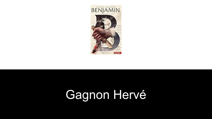livres de Gagnon Hervé