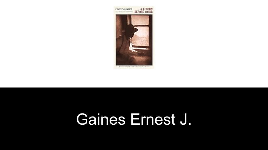 livres de Gaines Ernest J.