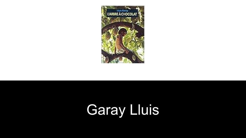 livres de Garay Lluis