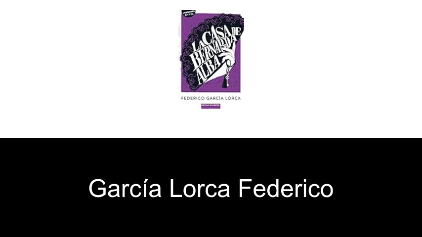 livres de García Lorca Federico