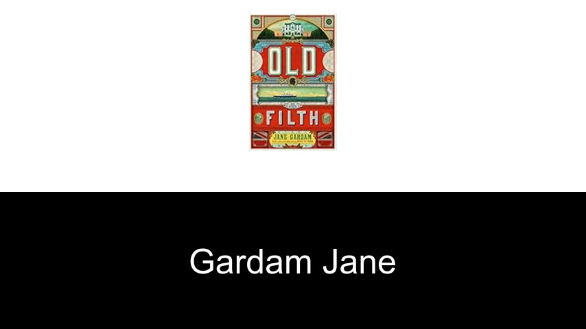 livres de Gardam Jane