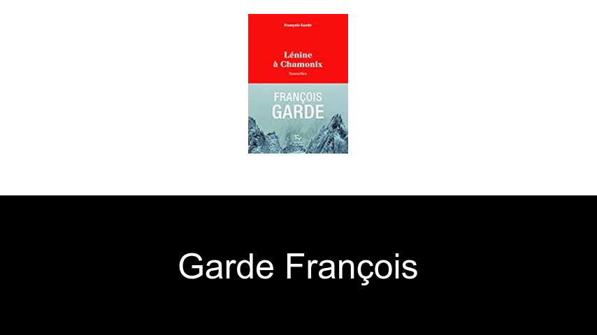 livres de Garde François