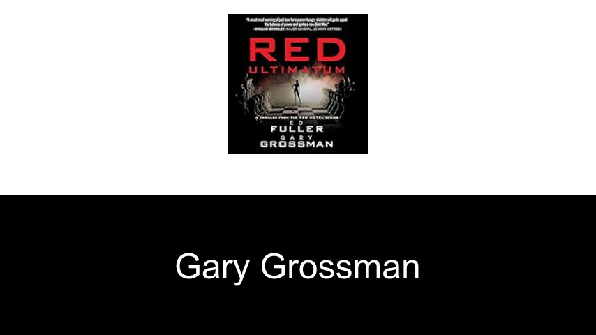 livres de Gary Grossman