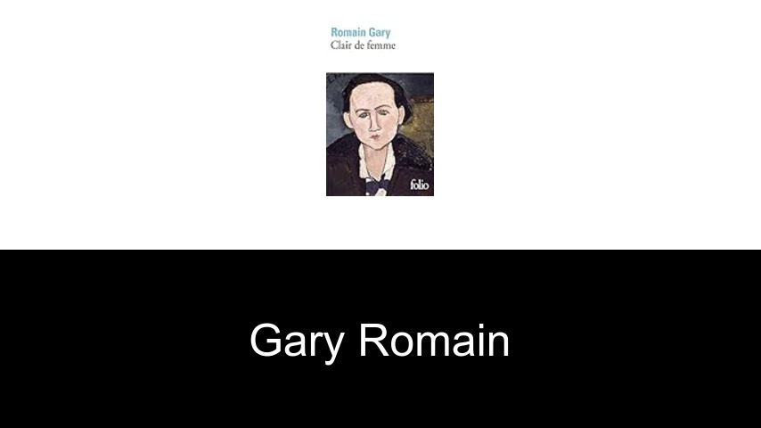 livres de Gary Romain