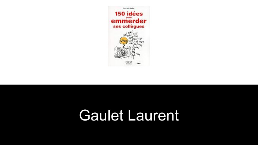 livres de GAULET LAURENT
