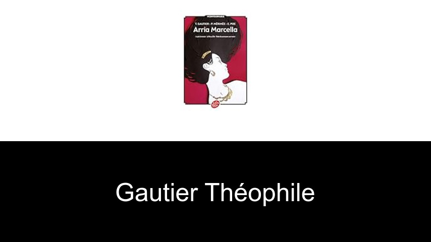 livres de Gautier Théophile