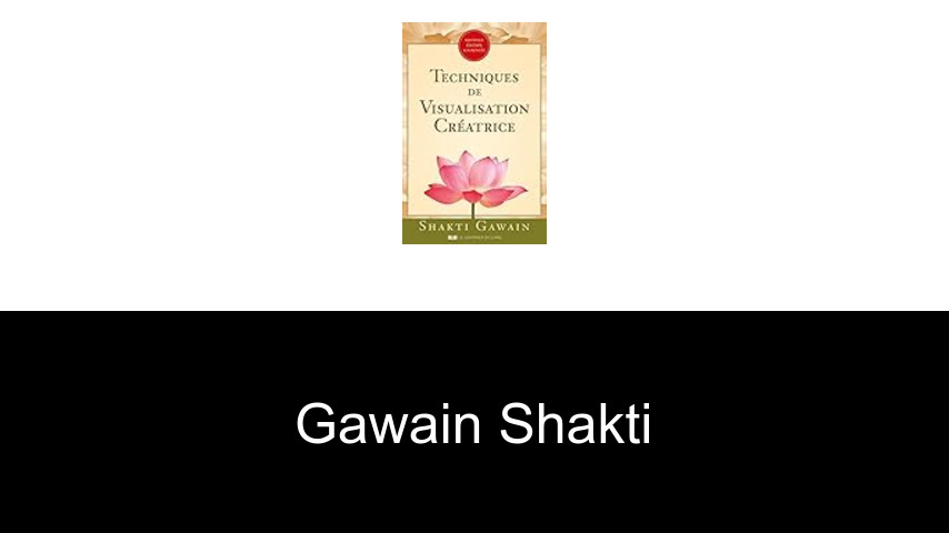 livres de Gawain Shakti
