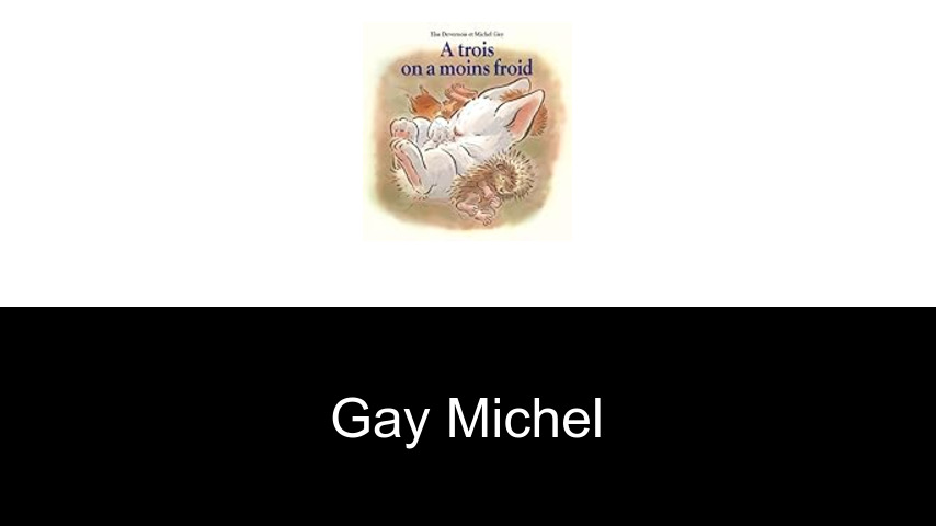 livres de Gay Michel
