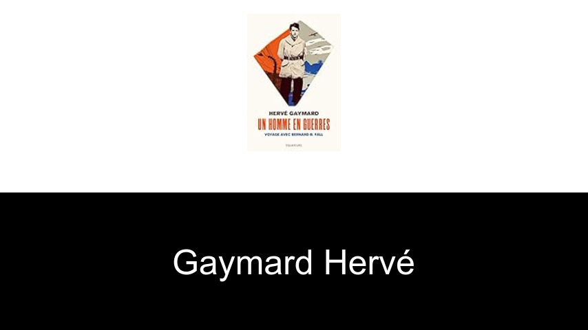 livres de Gaymard Hervé
