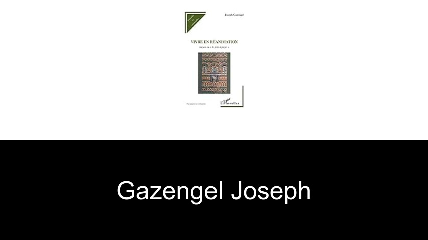 livres de Gazengel Joseph